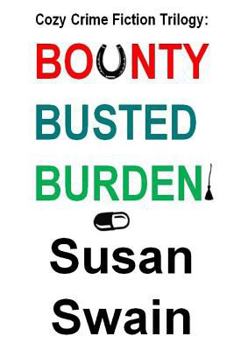 Paperback Cozy Crime Fiction Trilogy: Bounty, Busted, Burden Book