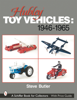 Paperback Hubley Toy Vehicles: 1946-1965 Book