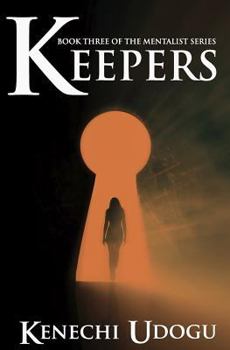 Keepers - Book #3 of the Mentalist Series