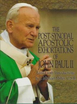 Hardcover The Post-Synodal Apostolic Exhortations of John Paul II Book