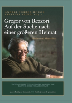 Gregor von Rezzori - Auf der Suche nach einer größeren Heimat: Studien und Materialien (German Edition)