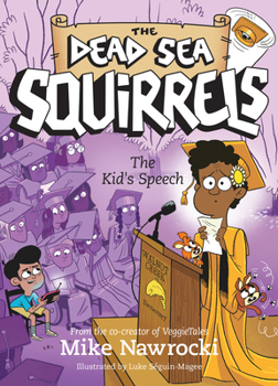 The Kid's Speech (The Dead Sea Squirrels)