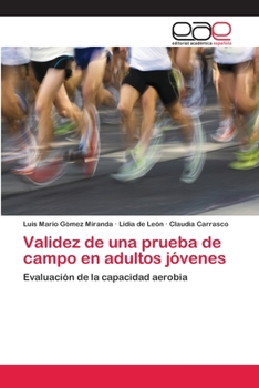 Validez de Una Prueba de Campo En Adultos Jovenes