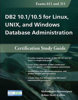 Paperback DB2 10.1/10.5 for Linux, Unix, and Windows Database Administration: Certification Study Guide Book