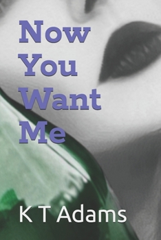 Paperback Now You Want Me Book