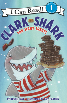 Library Binding Clark the Shark: Too Many Treats Book