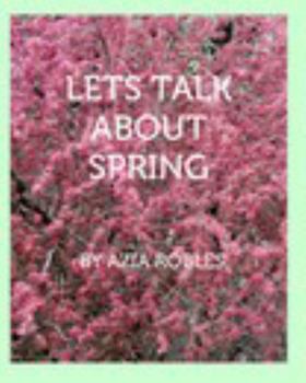 Paperback Let's Talk About Spring Book