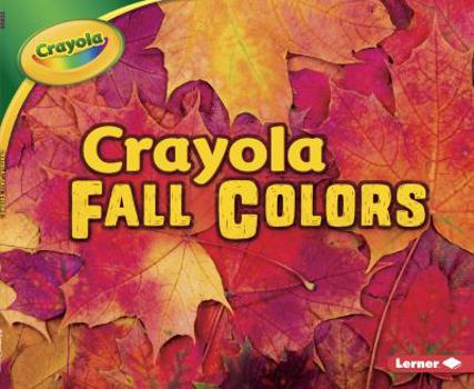 Crayola® Fall Colors - Book  of the Crayola® Seasons