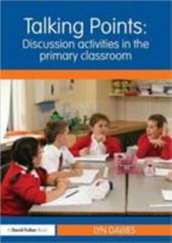 Paperback Talking Points: Discussion Activities in the Primary Classroom Book