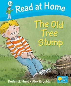 Hardcover The Old Tree Stump (Read at Home, Level 3a) Book