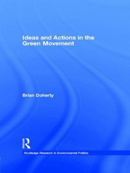 Paperback Ideas and Actions in the Green Movement Book