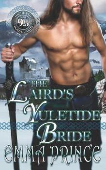 Paperback The Laird's Yuletide Bride (Highland Bodyguards, Book 9.5) Book