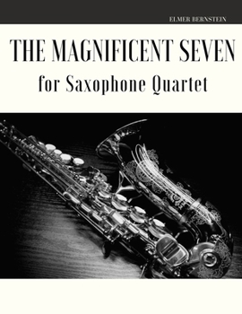 Paperback The Magnificent Seven for Saxophone Quartet Book