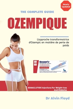 Paperback Ozempique: L'approche transformatrice d'Ozempic en matière de perte de poids [French] Book