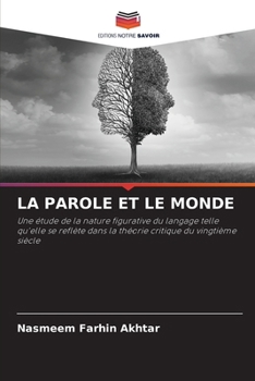 Paperback La Parole Et Le Monde [French] Book
