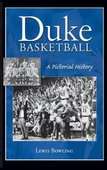Hardcover Duke Basketball: A Pictorial History Book