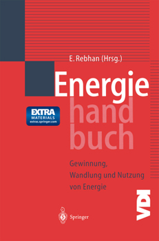 Paperback Energiehandbuch: Gewinnung, Wandlung Und Nutzung Von Energie [German] Book