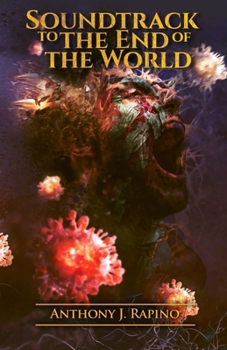 Paperback Soundtrack to the End of the World Book
