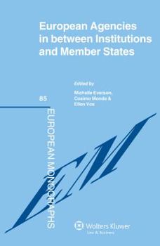 Hardcover Eu Agencies in Between Institutions and Member States Book
