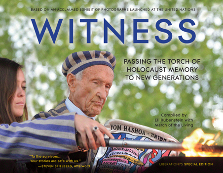 Hardcover Witness: Passing the Torch of Holocaust Memory to New Generations Book