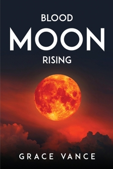 Paperback Blood Moon Rising Book