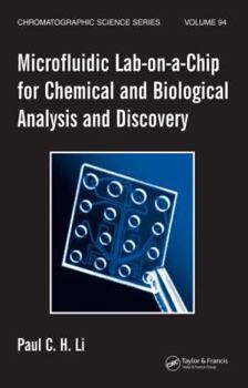 Hardcover Microfluidic Lab-On-A-Chip for Chemical and Biological Analysis and Discovery Book