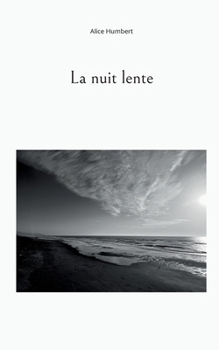 Paperback La nuit lente [French] Book