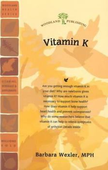 Paperback Vitamin K (Woodland Health Series) Book