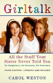 Paperback Girltalk, 3e: All the Stuff Your Sister Never Told You Book