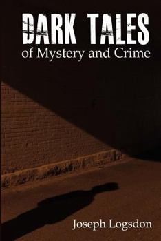 Paperback Dark Tales of Mystery and Crime Book