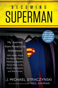 Hardcover Becoming Superman: My Journey from Poverty to Hollywood Book