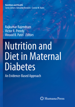 Paperback Nutrition and Diet in Maternal Diabetes: An Evidence-Based Approach Book