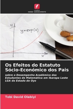 Paperback Os Efeitos do Estatuto Sócio-Económico dos Pais [Portuguese] Book