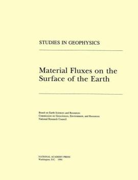 Hardcover Material Fluxes on the Surface of the Earth Book