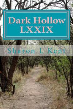 Paperback Dark Hollow LXXIX Book