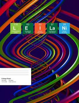 Paperback Leilani: Leilani Composition Notebook, Personalised Name Notebook, Periodic Table Style Science Fan Notebook, Future Chemist No Book