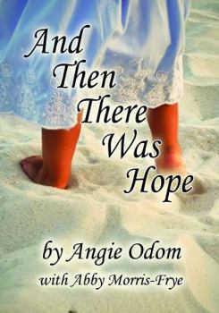 Paperback And Then There Was Hope Book