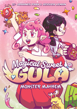 Magical Sweet Gula Book 2: Monster Mayhem