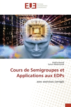 Paperback Cours de Semigroupes et Applications aux EDPs [French] Book