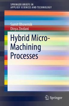 Paperback Hybrid Micro-Machining Processes Book