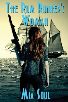 Paperback The Rum Runner's Woman Book