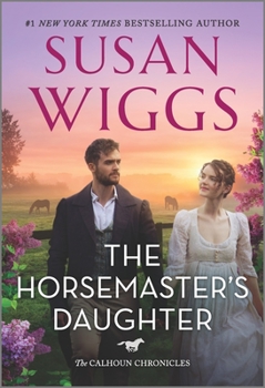 The Horsemaster's Daughter - Book #2 of the Calhoun Chronicles