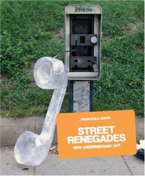 Paperback Street Renegades: New Underground Art Book