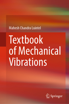 Hardcover Textbook of Mechanical Vibrations Book