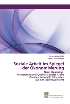 Paperback Soziale Arbeit im Spiegel der Ökonomisierung [German] Book