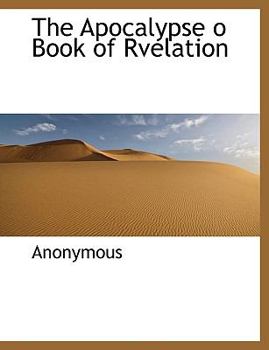 Hardcover The Apocalypse O Book of Rvelation Book