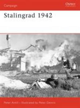 Stalingrad 1942 (Campaign) - Book #184 of the Osprey Campaign