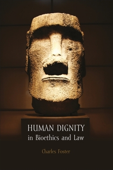 Paperback Human Dignity in Bioethics and Law Book