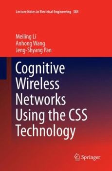 Paperback Cognitive Wireless Networks Using the CSS Technology Book