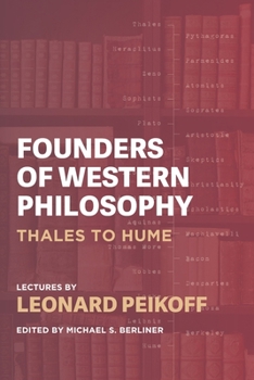Paperback Founders of Western Philosophy: Thales to Hume Book